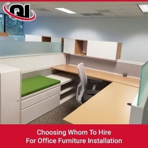 Choosing Whom To Hire For Office Furniture Installation