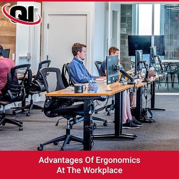 Advantages Of Ergonomics At The Workplace