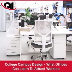 College Campus Design – What Offices Can Learn To Attract Workers