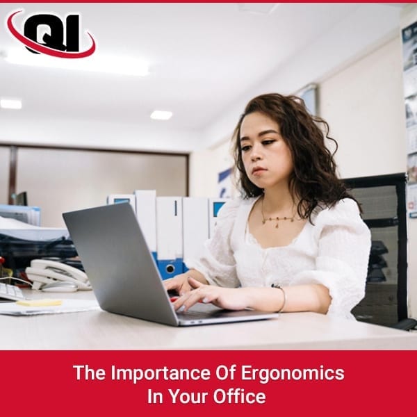 The Importance Of Ergonomics In Your Office