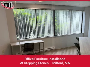 Office Furniture Installation At Stepping Stones – Milford, MA