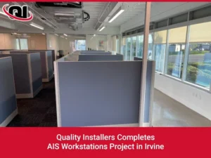 Quality Installers Completes AIS Workstations Project in Irvine