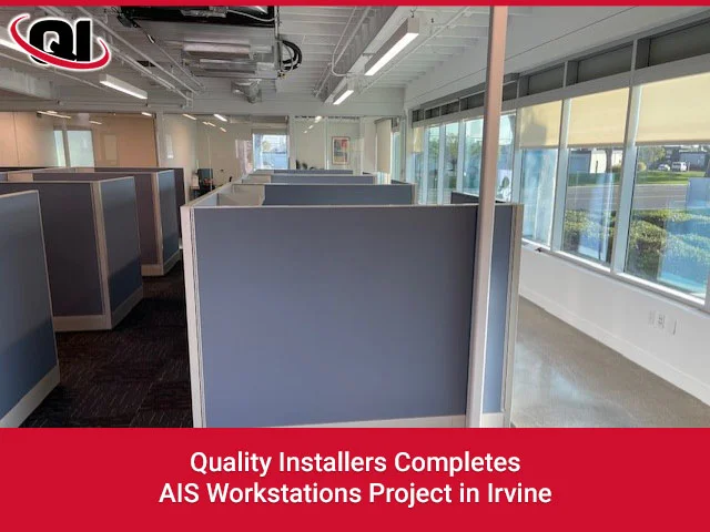 Quality Installers Completes AIS Workstations Project in Irvine