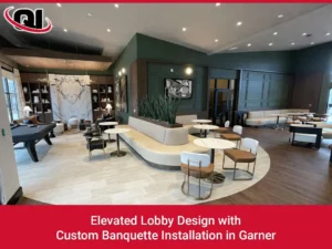 Elevated Lobby Design with Custom Banquette Installation in Garner