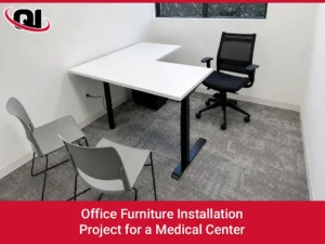 Office Furniture Installation Project for a Medical Center