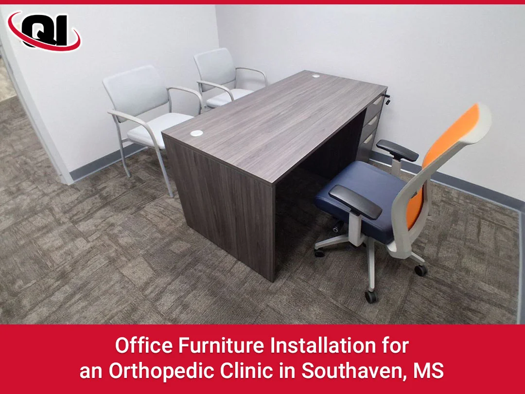 Office Furniture Installation for an Orthopedic Clinic in Southaven, MS
