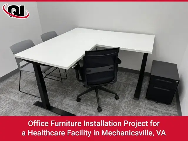 Office Furniture Installation Project for a Healthcare Facility in Mechanicsville, VA