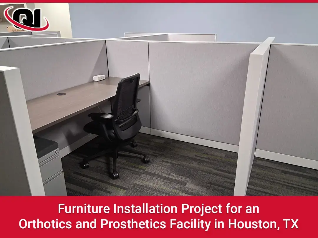 Furniture Installation Project for an Orthotics and Prosthetics Facility in Houston, TX
