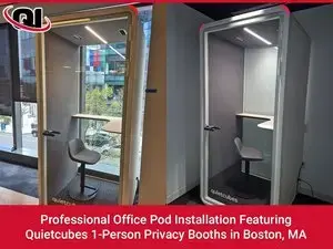 Professional Office Pod Installation Featuring Quietcubes 1-Person Privacy Booths in Boston, MA